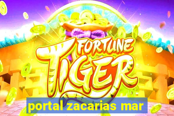 portal zacarias mar